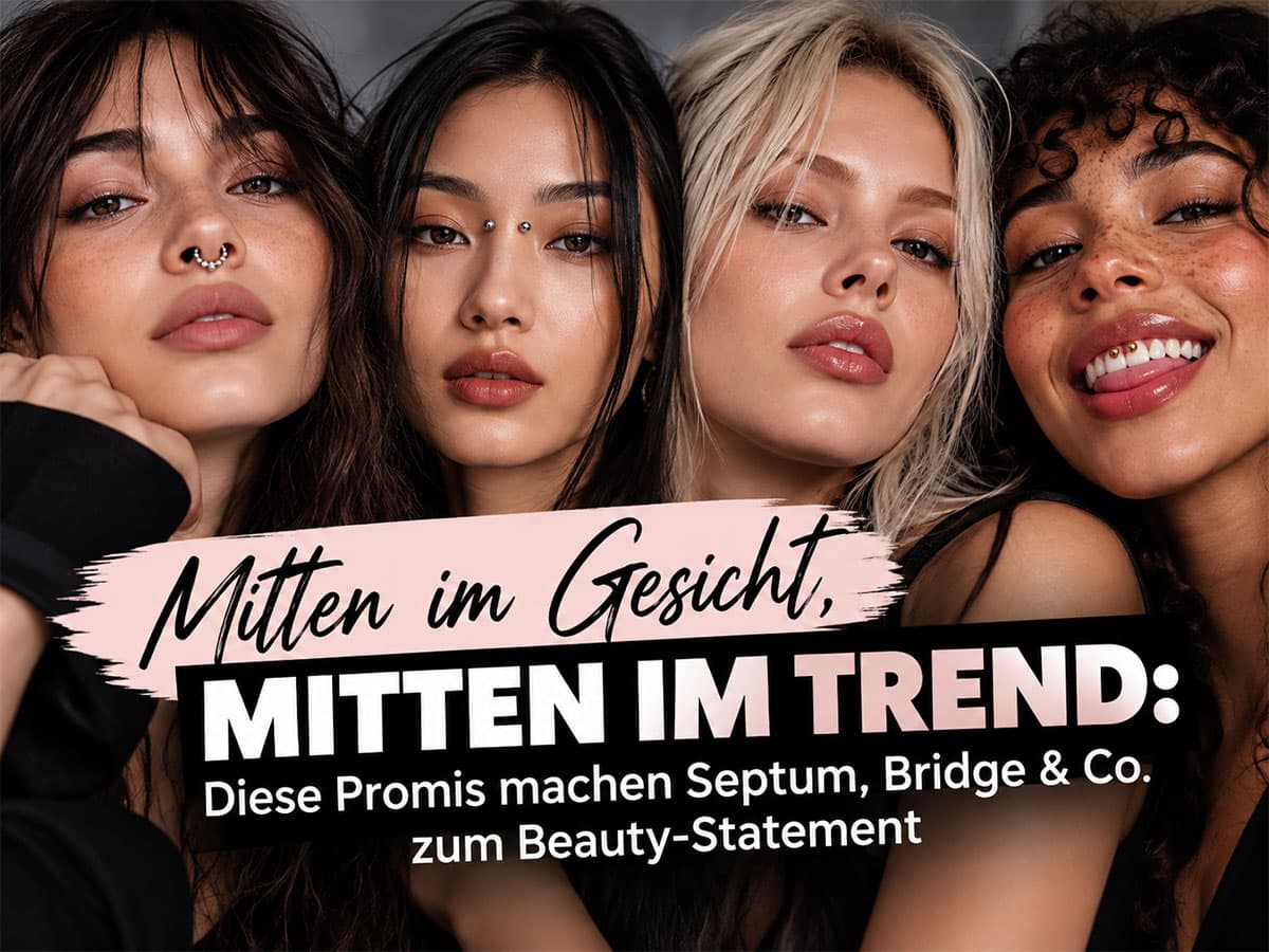 Mitten im Gesicht, mitten im Trend: Diese Promis machen Septum, Bridge & Co. zum Beauty-Statement