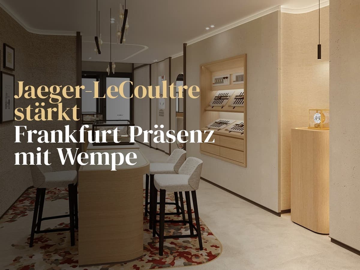 Jaeger-LeCoultre und Wempe eröffnen neue Boutique in Frankfurt